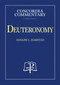Deuteronomy - Concordia Commentary - Hardcover
