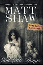 Evil Little Things - Paperback