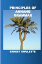 Principles of Annang Grammar - Paperback