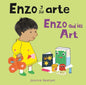 Enzo Y Su Arte/Enzo and His Art - Board Book