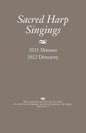Sacred Harp Singings: 2021 Minutes and 2022 Directory - Paperback