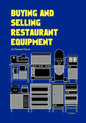 Buying and Selling Restaurant Equipment - Paperback