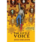 The Little Voice: A Rebellious Novel - Paperback