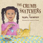 The Crumb Snatchers - Paperback
