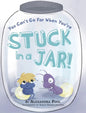 You Can't Go Far When You're Stuck in a Jar - Hardcover