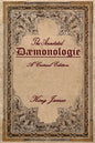 Daemonologie: A Critical Edition. Expanded. In Modern English with Notes - Paperback