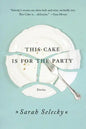 This Cake Is for the Party: Stories - Paperback