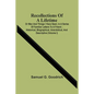 Recollections Of A Lifetime: Or Men And Things I Have Seen; In A Series Of Familiar Letters To A Friend; Historical, Biographical, Anecdotical, And - Paperback