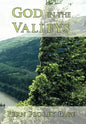 God in the Valleys - Hardcover