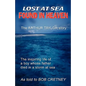 Lost at Sea, Found in Heaven - Paperback