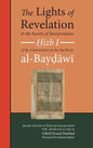 The Lights of Revelation and the Secrets of Interpretation: Hizb One of the Commentary on the Qurʾan by al-Baydawi - Hardcover