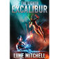 The Eighth Excalibur: An Arthurian Space Opera Adventure - Paperback