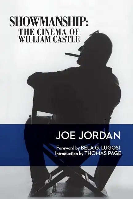 Showmanship: The Cinema of William Castle - Paperback