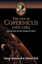 The Life of Copernicus (1473-1543) - Paperback
