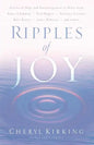 Ripples of Joy: Stories of Hope and Encouragement to Share - Paperback