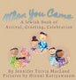 When You Came: A Jewish Book of Arrival, Greeting, Celebration - Hardcover