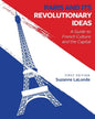 Paris and Its Revolutionary Ideas: A Guide to French Culture and the Capital - Paperback