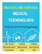 Prefixes and Suffixes Medical Terminology - The Big Book of Medical Terminology Workbook - 473+ Terms, Prefixes, Suffixes, Matching Game, Table Review - Paperback