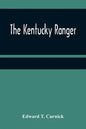 The Kentucky Ranger - Paperback