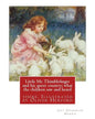 Little Mr. Thimblefinger and his queer country; what the children saw and heard: there. Illustrated by Oliver Herford (1863-1935) was an American writ - Paperback
