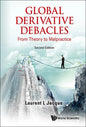 Global Derivative Debacles: From Theory to Malpractice (Second Edition) - Paperback