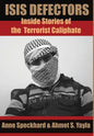 ISIS Defectors: Inside Stories of the Terrorist Caliphate - Hardcover