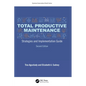 Total Productive Maintenance: Strategies and Implementation Guide - Hardcover