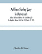 Matthew Stanley Quay: In Memoriam: Address Delivered Before The Grand Army Of The Republic, Beaver Post, No. 473, March 31, 1905 - Paperback