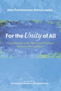 For the Unity of All: Contributions to the Theological Dialogue Between East and West - Hardcover