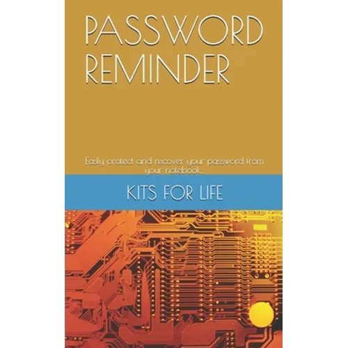 Password Reminder: Easly protect and recover your password from your notebook... - Paperback