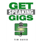 Get Speaking Gigs - Paperback