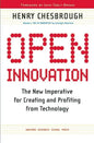 Open Innovation: The New Imperative for Creating and Profiting from Technology - Paperback
