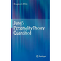 Jung's Personality Theory Quantified - Hardcover