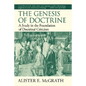 The Genesis of Doctrine: A Study in the Foundation of Doctrinal Criticism - Paperback