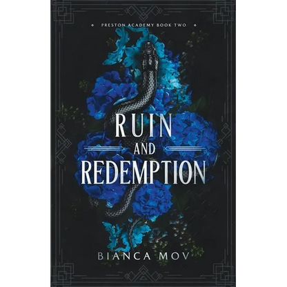 Ruin and Redemption: A Dark Boarding School Romance (Preston Academy Book 2) - Paperback