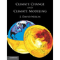 Climate Change and Climate Modeling - Paperback