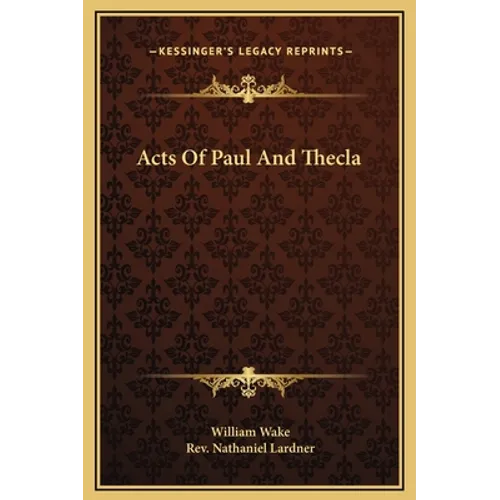 Acts Of Paul And Thecla - Hardcover