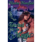 Touched By the Magic - Paperback