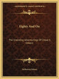 Eighty and on: The Unending Adventurings of Chase S. Osborn - Paperback