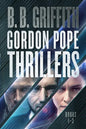 Gordon Pope Thrillers: Books 1-3 - Paperback