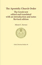 The Apostolic Church Order: The Greek text edited and translated with an introduction and notes - Paperback