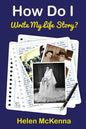 How Do I Write My Life Story? - Paperback