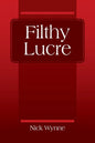 Filthy Lucre - Paperback