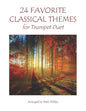 24 Favorite Classical Themes for Trumpet Duet - Paperback