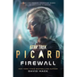 Star Trek: Picard: Firewall - Hardcover