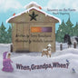 When Grandpa, When? - Paperback