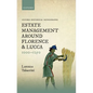 Estate Management Around Florence and Lucca 1000-1250 - Hardcover