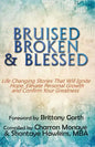 Bruised, Broken, and Blessed - Paperback