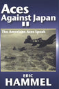 Aces Against Japan II: The American Aces Speak Volume III - Paperback