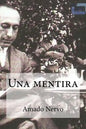 Una mentira: Una mentira Nervo, Amado - Paperback